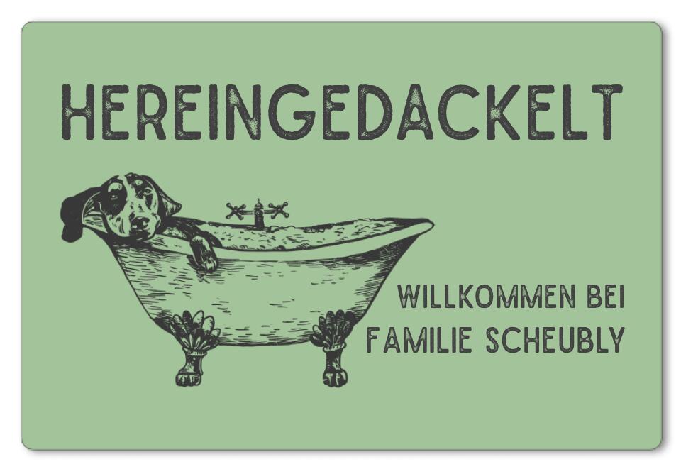 Fußmatte personalisiert Hereingedackelt 1 Dackel