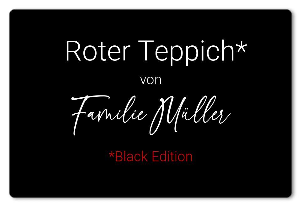 Fußmatte personalisiert roter Teppich Black Edition