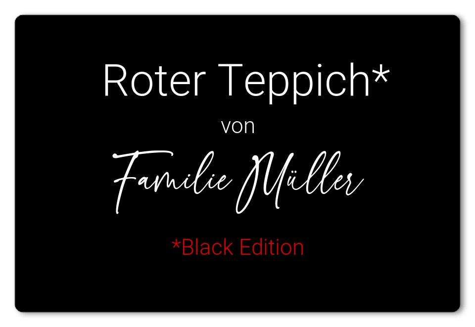 Fußmatte personalisiert roter Teppich Black Edition - artidomo